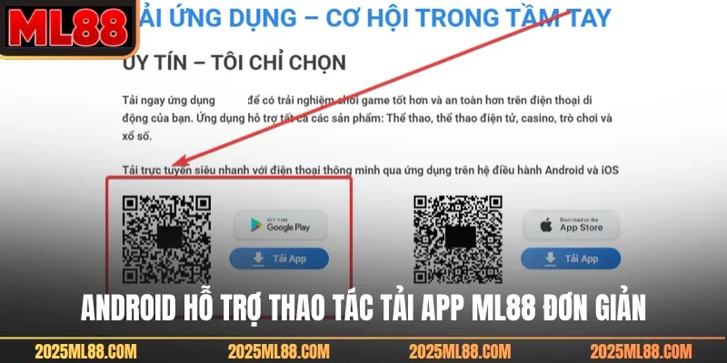 Android hỗ trợ thao tác tải app ML88 đơn giản