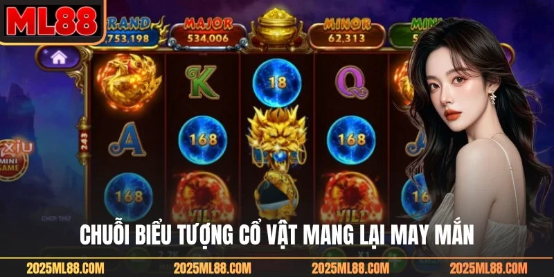 Chuỗi biểu tượng cổ vật mang lại may mắn