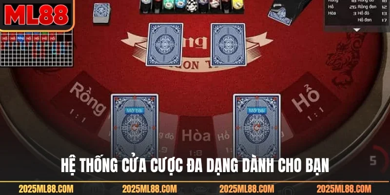 Hệ thống cửa cược đa dạng dành cho bạn