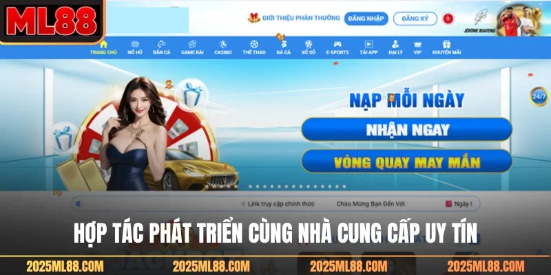 Hợp tác phát triển cùng nhà cung cấp uy tín