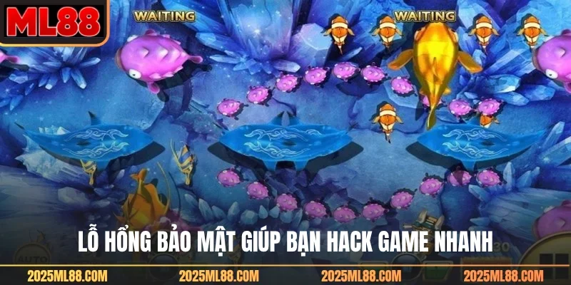Lỗ hổng bảo mật giúp bạn hack game nhanh