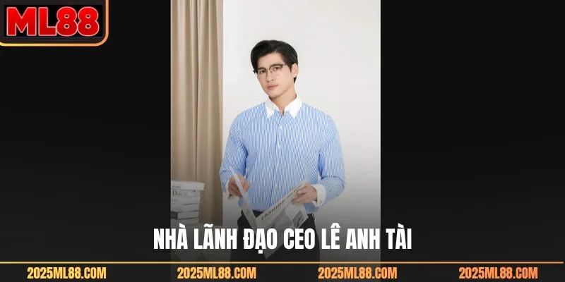 Nhà lãnh đạo CEO Lê Anh Tài