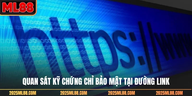 Quan sát kỹ chứng chỉ bảo mật tại đường link