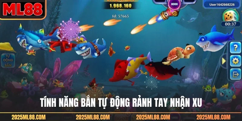 Tính năng bắn tự động rảnh tay nhận xu