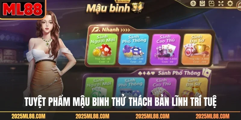 Tuyệt phẩm mậu binh thử thách bản lĩnh trí tuệ