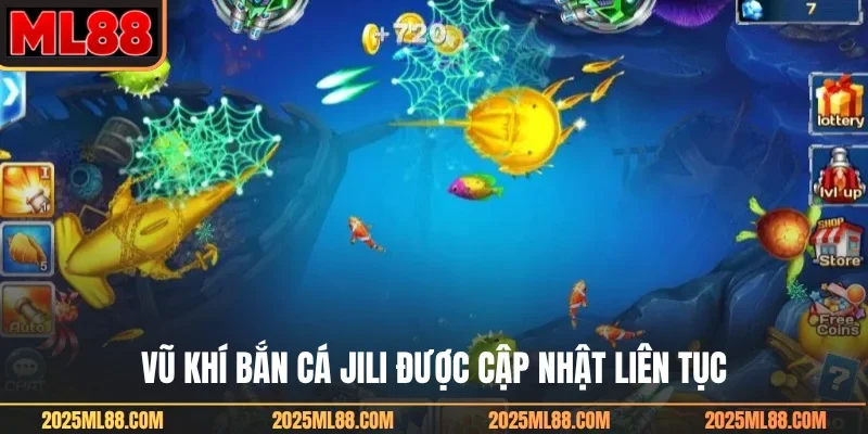 Vũ khí bắn cá JILI được cập nhật liên tục
